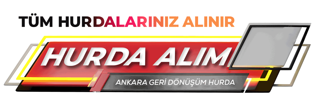 Vural Hurda Sincan Etimesgut Hurdacı 0531 495 53 16